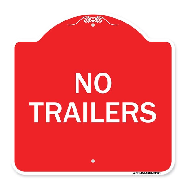 Signmission Designer Series Sign-No Trailers, Red & White Aluminum Architectural Sign, 18" x 18", RW-1818-23563 A-DES-RW-1818-23563 - main